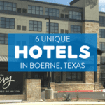 Hotels in Boerne TX: 6 Best Resorts And Places To Stay