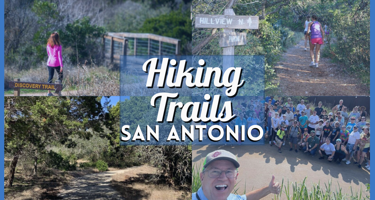 Discover the Best Hiking Trails San Antonio Offers!