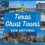 Texas Ghost Towns – 40 Haunted Places in San Antonio You Can Visit