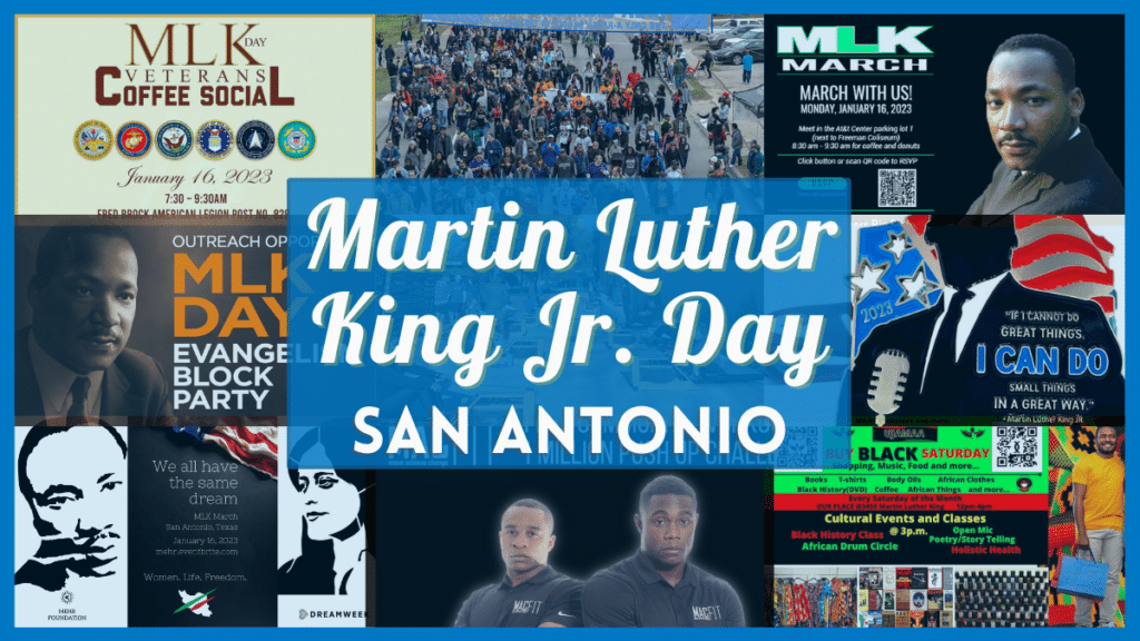 MLK San Antonio 2023 Guide to Martin Luther King Day March & Events