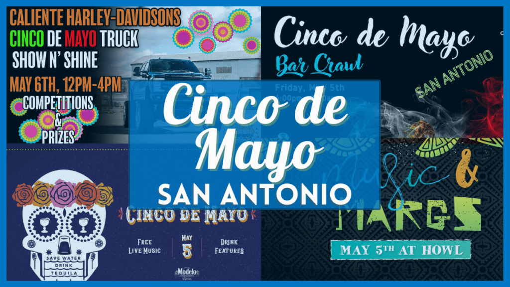 Cinco de Mayo San Antonio 2023 Parties, Events, & Celebrations