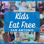 Kids Eat Free San Antonio – 15 Restaurants Near You Where Kids Can Eat Free