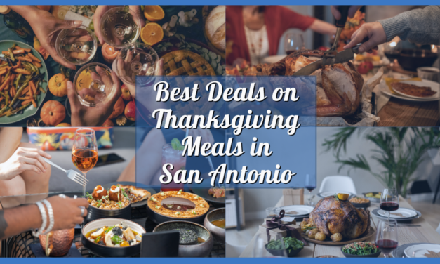 Best Deals on Thanksgiving Meals in San Antonio 2023 – Where to Dine & Save This Holiday!