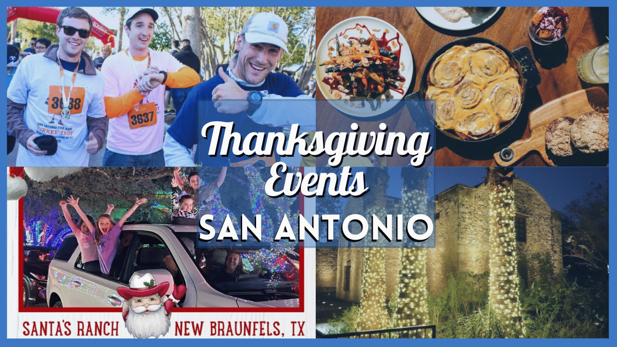 Thanksgiving 2024 San Antonio Events