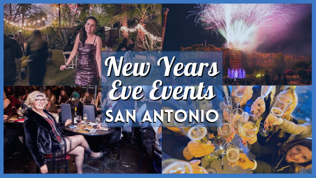 New Years Eve Events San Antonio 2025 NYE Things to Do