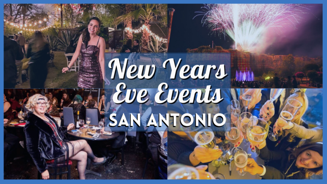 New Years Eve Events San Antonio 2024 NYE Things to Do