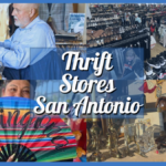 Treasure Hunting in the City – 14 Thrift Stores San Antonio Is Home To