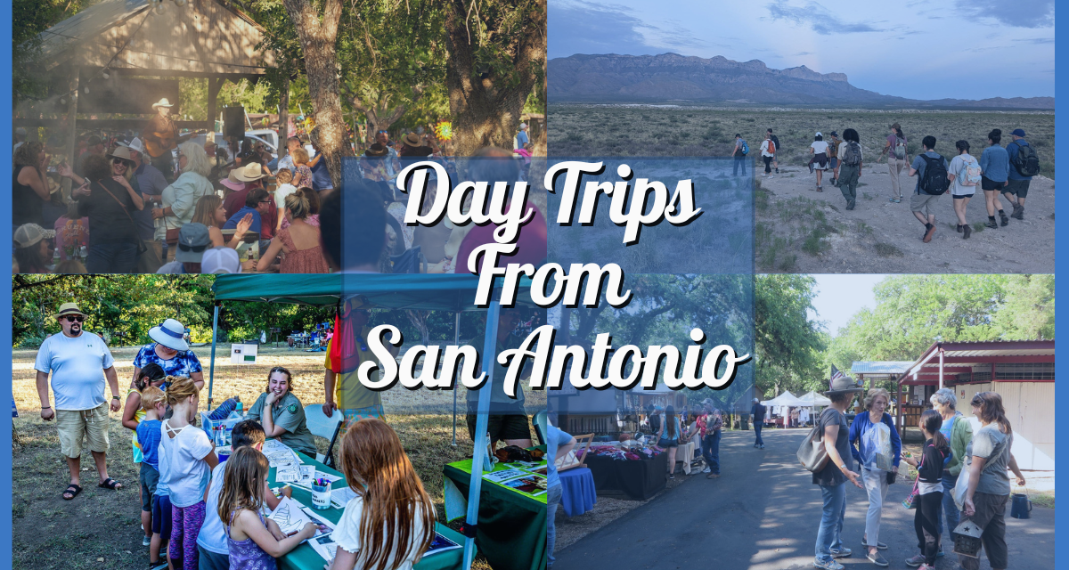 Day Trips From San Antonio – Unforgettable Getaways Just a Short Drive from Alamo City!