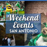 San Antonio Events this Weekend of March 15 Include St. Patrick’s Festival & River Parade, Femcomedy Fiesta & more!