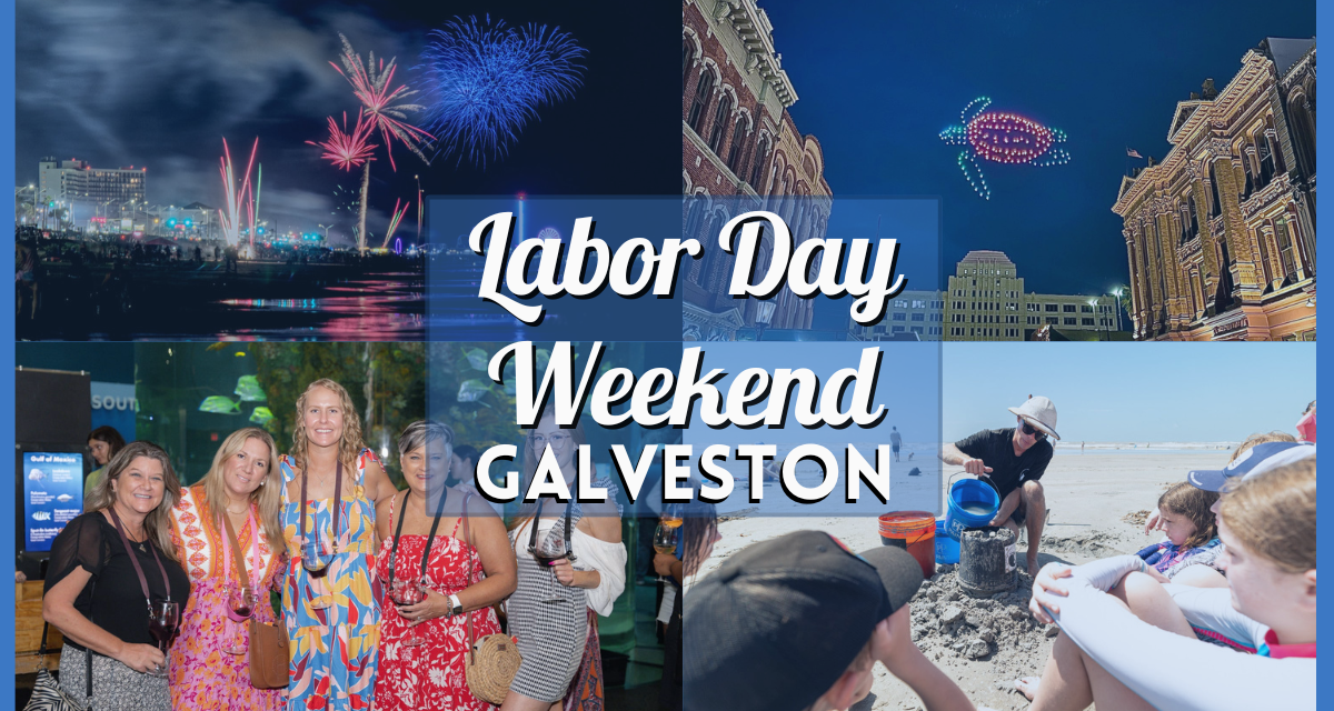 Galveston Labor Day Weekend Extravaganza – Fireworks, Drones, Wine, and More!