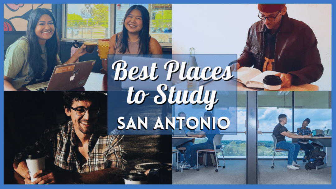 Best Places to Study in San Antonio