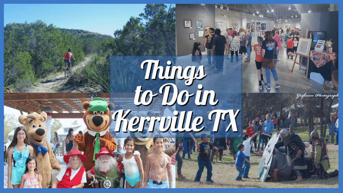 Things to Do in Kerrville TX