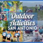 Explore Nature’s Playground with these Outdoor Activities in San Antonio!