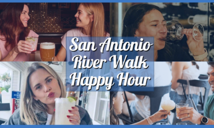 Ultimate Guide to San Antonio River Walk Happy Hour