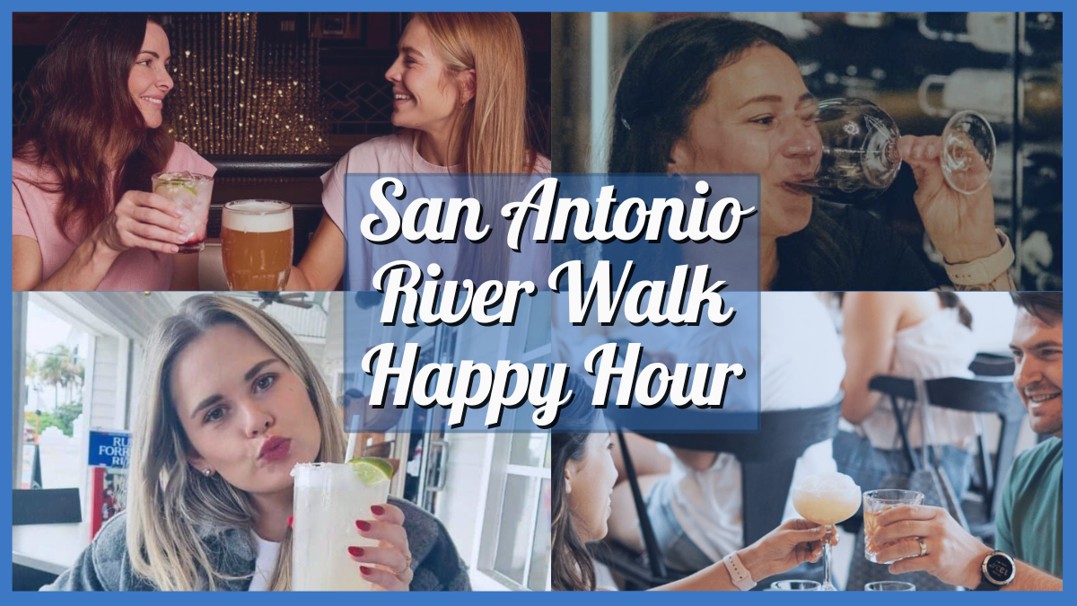 San Antonio River Walk Happy Hour