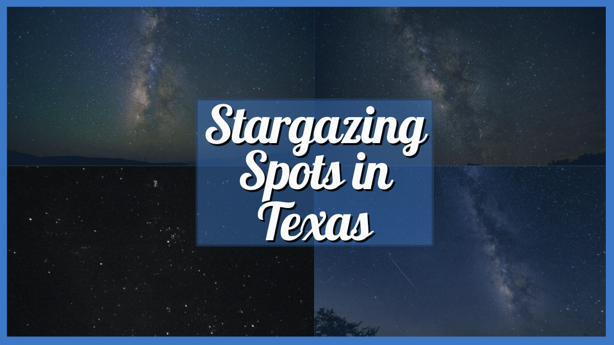 Stargazing Spots in Texas Hill Country