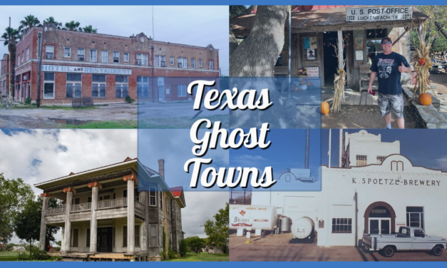 Texas Ghost Towns – The Most Haunted Places Near San Antonio