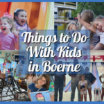 Best Things to Do With Kids in Boerne – A Family Fun Guide