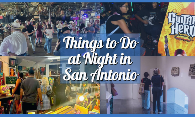 Best Free and Cheap Things to Do at Night in San Antonio – Top Rated Nighttime Activities