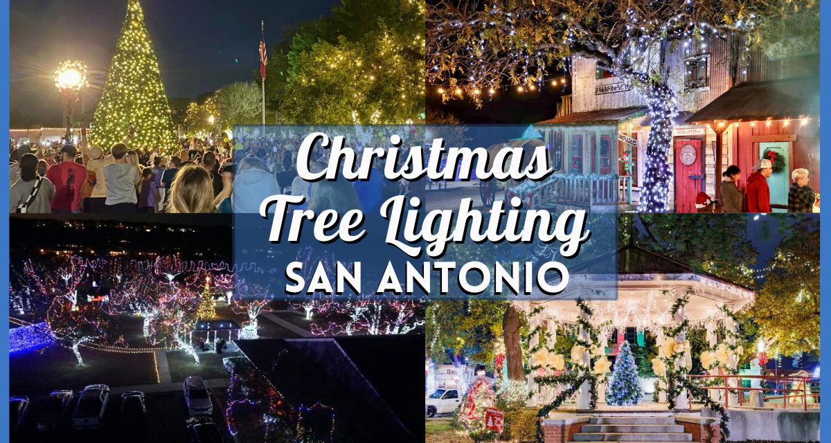 Ultimate Guide To Christmas Tree Lighting in and near San Antonio – 18 Events To Kick Off 2024 Holidays!