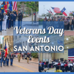 Veterans Day Events San Antonio 2024 – 10 Ceremonies and Other Celebrations Near You!