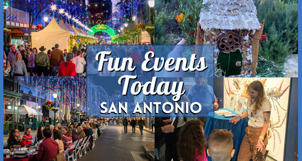 Fun Events in San Antonio Today, Saturday, the 21st of December, 2024