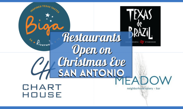 San Antonio Restaurants open Christmas Eve 2024 – Where to Dine Out This Holiday Season