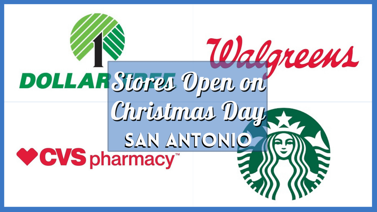 What Shops Are Open On Christmas Day in San Antonio