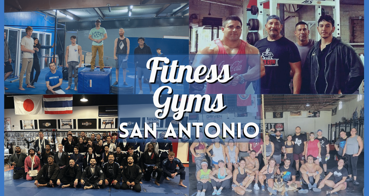 Best Gyms in San Antonio: Your Guide to Fitness Success